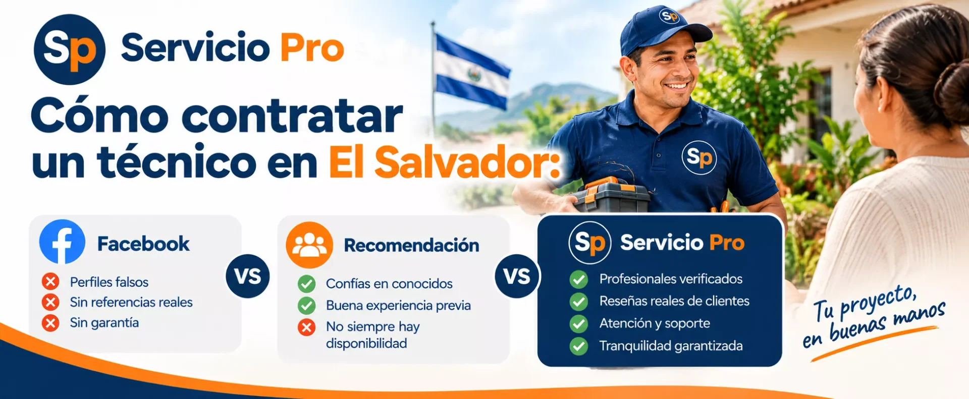 Cómo contratar un técnico en El Salvador: Facebook vs. recomendación vs. Servicio Pro